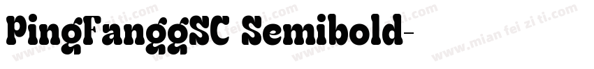 PingFanggSC Semibold字体转换